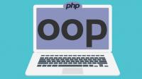 Complete PHP OOP Tutorials for Absolute Beginners + Projects
