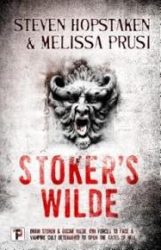 Stoker’s Wilde - Steven Hopstaken-Melissa Prusi [EN EPUB] [ebook] [ps]