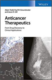 Anticancer Therapeutics- From Drug Discovery to Clinical Applications