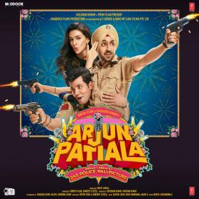 Arjun Patiala 2019 Hindi 320KBps Mp3 Songs