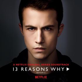 Various Artists - 13 Reasons Why (Season 3)