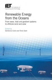 Renewable Energy from the Oceans- From wave, tidal and gradient systems to offshore wind and solar