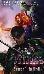 Titans S01 Complete 720p [Hindi + English] WEB-DL x264 