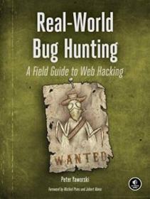 [NulledPremium.com] Real-World Bug Hunting A Field Guide to Web Hacking