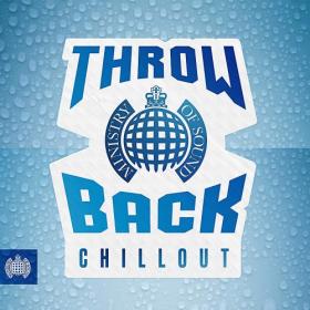 VA - Ministry Of Sound Throwback Chillout (2019) Mp3 (320kbps) <span style=color:#39a8bb>[Hunter]</span>