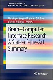 Brain-Computer Interface Research- A State-of-the-Art Summary