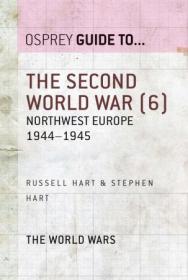 The Second World War, Volume 6- Northwest Europe 1944-1945 (Guide to   )