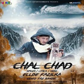 Chal Chad (Punjabi 2019) Ellde Fazilka