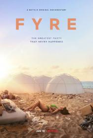 FYRE The Greatest Party That Never Happened 2019 1080p