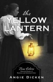 The Yellow Lantern- True Colors - Angie Dicken [EN EPUB] [ebook] [ps]
