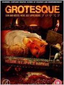 Grotesque UNRATED 2011 TRUEFRENCH DVDRiP XViD<span style=color:#39a8bb>-LEGiON</span>