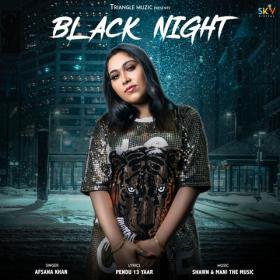 Black Night (Punjabi Song) Afsana Khan