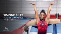 MasterClass - Simone Biles Teaches Gymnastics Fundamentals