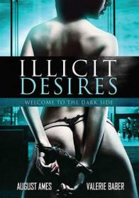 18+ Illicit Desire (2017) Unrated HDRip 720p English (Adult Erotic Movie) 