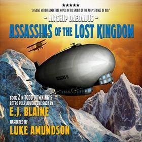 E J  Blaine - 2019 - Assassins of the Lost Kingdom - Airship Daedalus, 2 (Steampunk)