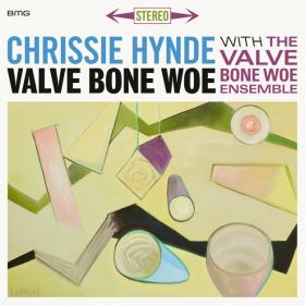 Chrissie Hynde - 2019 - Valve Bone Woe