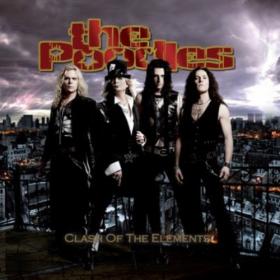 The Poodles - Clash of the Elements - 2009