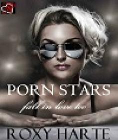 Porn Stars Fall In Love Too by Roxy Harte