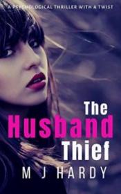 The Husband Thief - MJ Hardy [EN EPUB] [ebook] [ps]