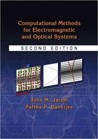 Computational Methods for Electromagnetic and Optical Systems (2nd edition)