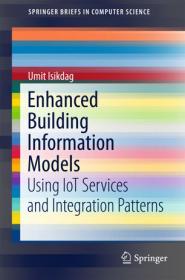 Enhanced Building Information Models- Using IoT Services and Integration Patterns