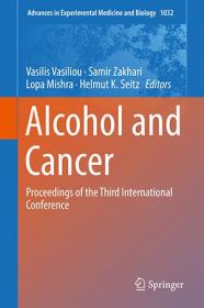 Alcohol and Cancer- Proceedings of the Third International Conference