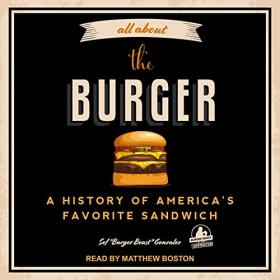 Sef Gonzalez - 2019 - All About the Burger (History)