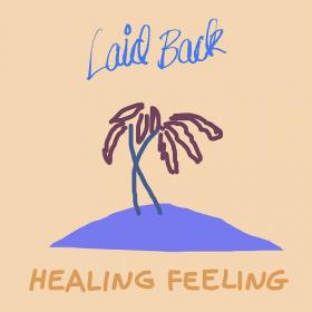Laid Back - Healing Feeling (2019) MP3 (320 kbps)