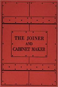 The Joiner And Cabinet Maker