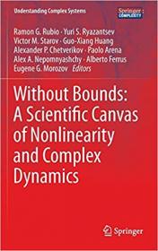 Without Bounds- A Scientific Canvas of Nonlinearity and Complex Dynamics