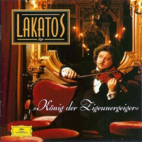 Roby Lakatos - Konig the Gypsy Violinist - Music Of Various Composers [1998]