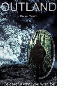 Outland - Dennis E  Taylor [EN EPUB] [ebook] [ps]