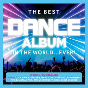 The Best Dance Album - In The World    Ever! (2019)