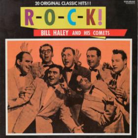 Bill Haley And His Comets R-O-C-K - 20 Original Classic Hits - Aussie Release - Vinyl [1981]