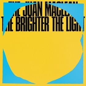 The Juan MacLean - The Brighter The Light - 2019 (320 kbps)