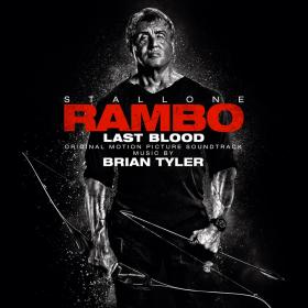 Brian Tyler - Rambo_ Last Blood (Original Motion Picture Soundtrack) (2019)