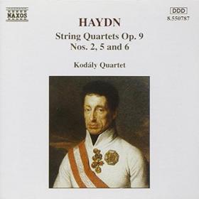 Haydn - String Quartets, Op  9, Nos  2, 5 & 6 - Kodály Quartet - Naxos Release