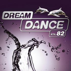 VA - Dream Dance Vol  82 (3CD) (2017) (320)