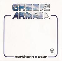 Groove Armada - Northern Star (1998 2007)