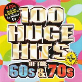 100 Huge Hits Of The 60's & 70's - Original Hits And Artists - 4CDs