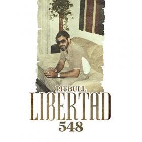 Pitbull - Libertad 548 (2019) [320]