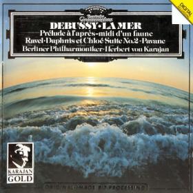 Debussy, Ravel ‎– La Mer - Daphnis Et Chloe - Berliner Philharmoniker, Herbert von Karajan [1987]