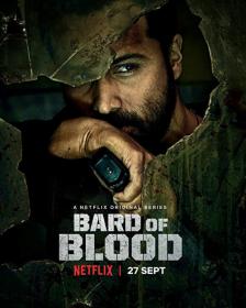 Bard of Blood (2019) 720p Proper HDRip S-1 Ep-[01-07] Original [Hindi + Telugu + Tamil + Eng] 2.4GB ESub <span style=color:#39a8bb>[MovCR]</span>