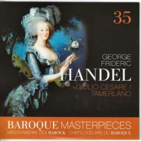 Handel - Giulio Cesare, Tamerlano - La Grande Écurie et La Chambre du Roy, Malgoire, Rudel [2008]