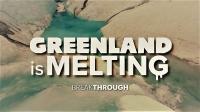 Breakthrough Greenland is Melting 1080p HDTV x264 AAC