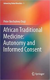 African Traditional Medicine- Autonomy and Informed Consent