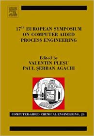 17th European Symposium on Computed Aided Process Engineering, Volume 24