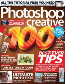 Photoshop Creative - Issue 100 - Best-ever Tips