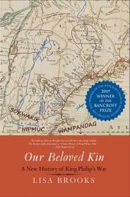 Our Beloved Kin- A New History of King Philip's War