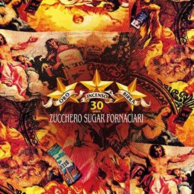 Zucchero - Oro Incenso & Birra [30th Anniversary Edition] (2019) MP3